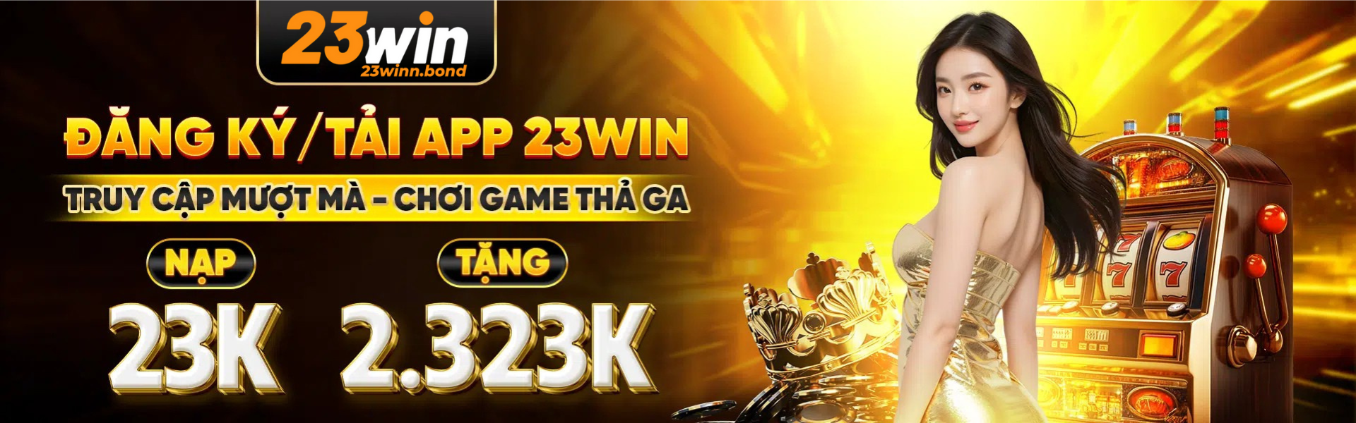 23WIN - Nhà Cái Cá Cược Uy Tín 2025 | Tặng 233K Tân Thủ 1 23Win Truy Cap Muot Ma Choi Game Tha Ga