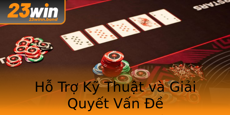 Hỗ Trợ Kỹ Thuật và Giải Quyết Vấn Đề Hỗ Trợ Kỹ Thuật và Giải Quyết Vấn Đề